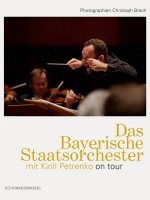 Das Bayerische Staatsorchester mit Kirill Petrenko on tour.