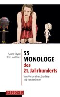 55 Monologe des 21. Jahrhunderts.